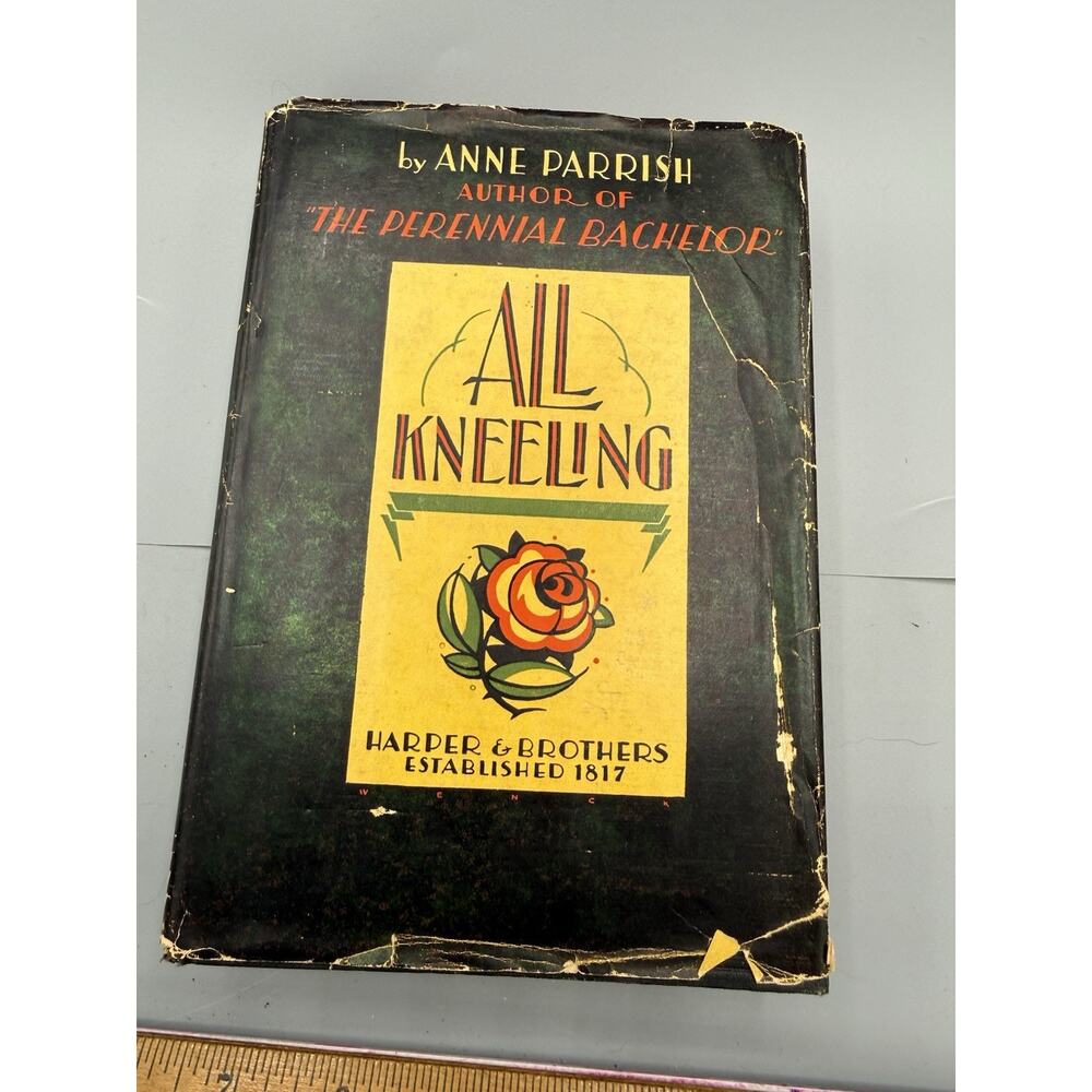 All Kneeling Anne Parrish 1928 HC w Dust Jacket Harper Brothers Vintage